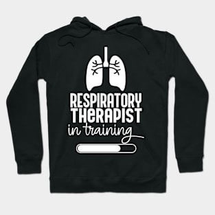 Respiratory Therapist In Training Hoodie